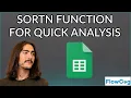 SORTN function for quick analysis in Google Sheets