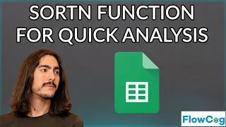 SORTN function for quick analysis in Google Sheets