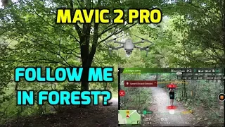 Mavic 2 Pro crashes trying to object track me through a forest.  Learning Lesson. Ep149