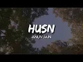 Download Lagu Anuv Jain - Husn (Lyrics)