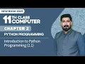 11th Class Computer Chapter 2 Introduction to Python Programming 11th Computer New Book 2025