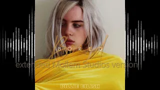 Download Billie Eilish -  Bored (Extended Mollem Studios Version) MP3