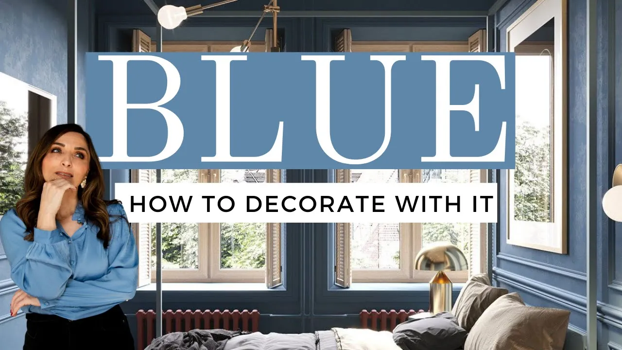 How to DECORATE with BLUE | The #1 FAVORITE COLOR! | INTERIOR DESIGN COURSE & TIPS