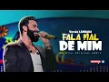 FALA MAL DE MIM - Gusttavo Lima | Versão LAMBADA | By. DJ WiLL Original [ REMIX 2023 ]