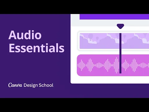 Download MP3 4.  Audio Essentials | Creating Videos with Canva