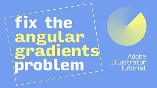 Fix an issue with Conical (Angular) Gradients in Adobe Illustrator