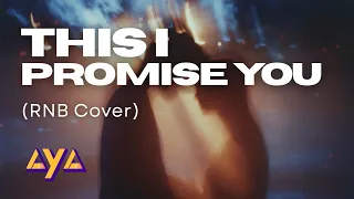 aya this i promise you rnb cover 