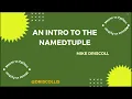 An Intro to Python s namedtuple