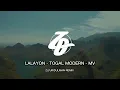 Download Lagu LALAYON - TOGAL MODERN _-_ ZLFJRIDULMAN REMIX - MV