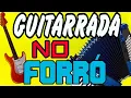 Guitarrada no forró,nerão, dance xote, pra arrastar o pé, CE hits song RS BA SP RJ MG PE