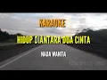Download Lagu HIDUP DIANTARA DUA CINTA / NADA WANITA / TUTI WIBOWO / KARAOKE
