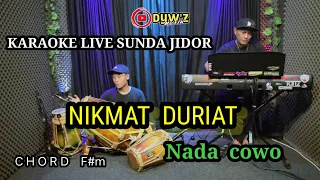 nikmat duriat nada cowo karaoke live dywz musik hd audio sunda bajidor baladdarso
