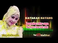 Katakan Sayang (Lyrics)_Elvy Sukaesih