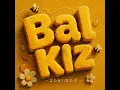 Bal Kız