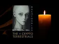 The Cryptoterrestrials