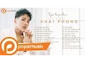 Download Lagu Tuyển Tập Nhạc Châu Khải Phong