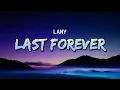 Download Lagu LANY - Last Forever (Lyrics)