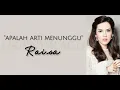 Raisa - Apalah Arti Menunggu | Lirik