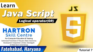 Java Script Tutorial 7 Logical operator OR HARTRON SKILL CENTRE FATEHABAD