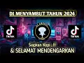 Download Lagu DJ MENYAMBUT TAHUN BARU 2024 FULL BASS | DJ VIRAL TERBARU - Selamat Menikmati