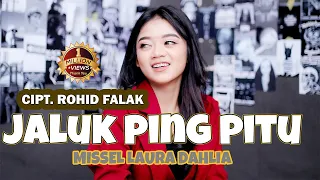 dj jaluk ping pitu missel laura dahlia remix by dj suhadi official