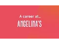 Discover what it s like to work at Angelinas