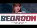 CHIQUITA Bedroom (COVER) Lyrics (Color Coded Lyrics)