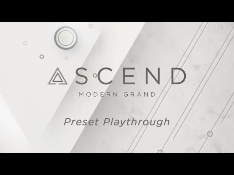 ASCEND: Modern Grand product video