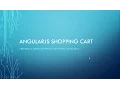 Shopping Cart Using AngularJS - Implementing Checkout page Part 7