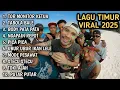 LAGU TIMUR VIRAL 2025 TOR MONITOR KETUA TABOLA BALE NGAPAIN REPOT PICA PICA