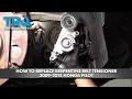 How to Replace Serpentine Belt Tensioner 2009-2015 Honda Pilot