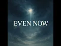 RIZN333 – Even Now (Christian EDM)