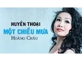 Download Lagu HUYỀN THOẠI MỘT CHIỀU MƯA - HOÀNG CHÂU | TÌNH KHÚC MƯA