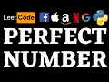 Perfect Number Leetcode Python Solution Python