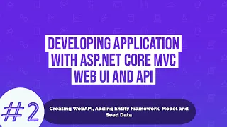 Part 2 - Creating ASP NET WebAPI Adding Entity Framework Model and Seed Data