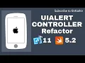 UIAlertController Refactor Xcode 11 Swift 5 2 KtrKathir
