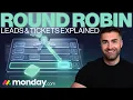 Round Robin Explained In Monday com Sales CRM 2026