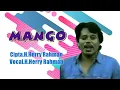 Download Lagu H.Herry Rahman - Mango. Cipta. H.Herry Rahman (Official Music Video)