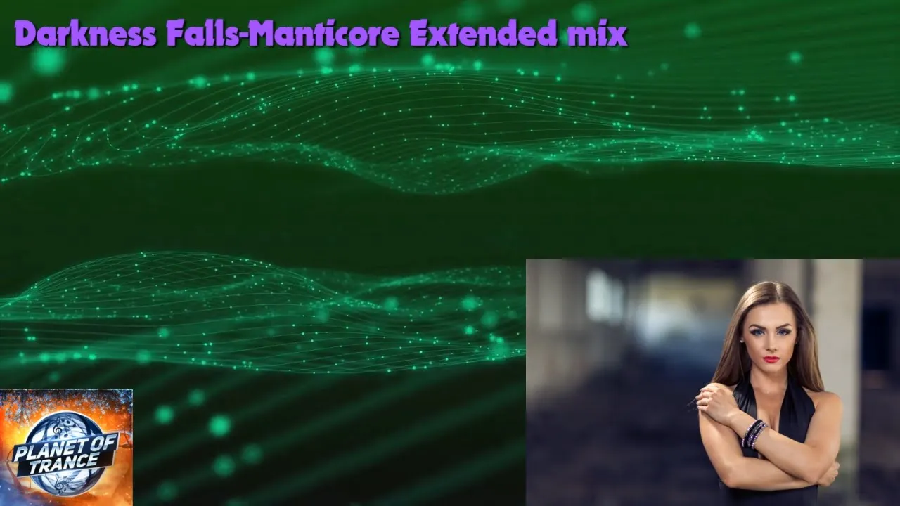 Darkness Falls-Manticore Extended mix(Flashover Trance)
