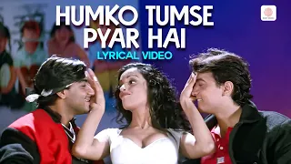 humko tumse pyar hai lyrical video aamir khan ajay devgn ishq anu malik abhijeet