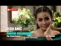 Download Lagu TANGGUL KALI BANGKIR DIAN ANIC || VIDEO KLIP ORIGINAL