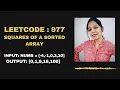 Leetcode 977 Squares of a Sorted Array codewithanusha