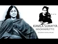 Download Lagu Kamla surayya ( Madhavikutty ) biography in malayalam