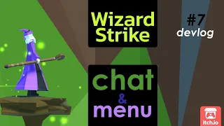Chat and Menu - Multiplayer Unity Game Devlog