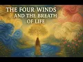 🕊️🪽The Four Wings and The Breath of Life🫓🕊️