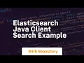 elasticsearch java client search example