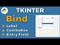 How to bind widgets in Tkinter Python and Tkinter GUI