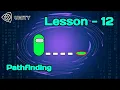 UNITY LESSON - 12 PATHFINDING A A Star 2025