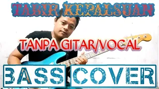 Download TABIR KEPALSUAN TANPA GITAR/VOCAL (BASS COVER) BACKING TRACK MP3