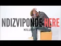 Killer T - Ndizviponde Here? (Official Audio)